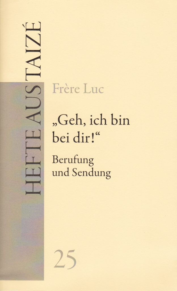 "Geh, ich bin bei dir!" (25)