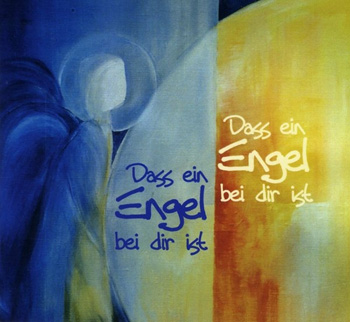 Dass ein Engel bei dir ist - Trauer, Taufe, Segenswünsche