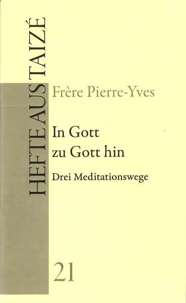 In Gott zu Gott hin (21)
