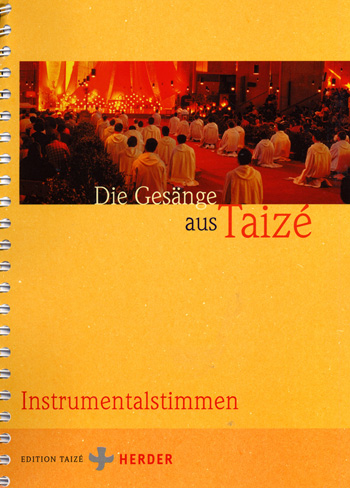 Die Gesänge aus Taizé - Instrumentalstimmen