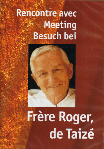 Besuch bei Frère Roger, Taizé (DVD)