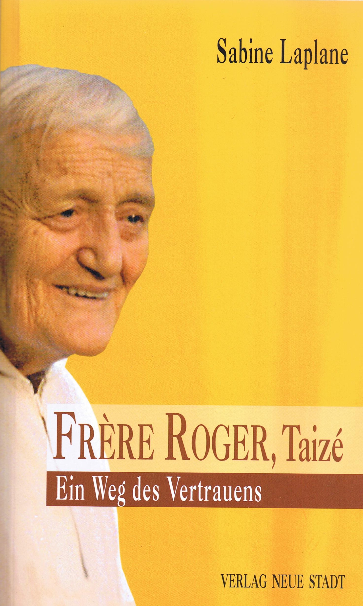Laplane: Frère Roger - Ein Weg des Vertrauens